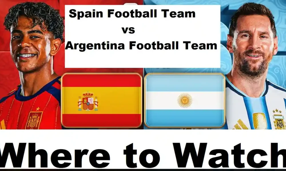 Where to Watch Spain National Football Team vs Argentina National Football Team FIFA World Cup Final 2026
